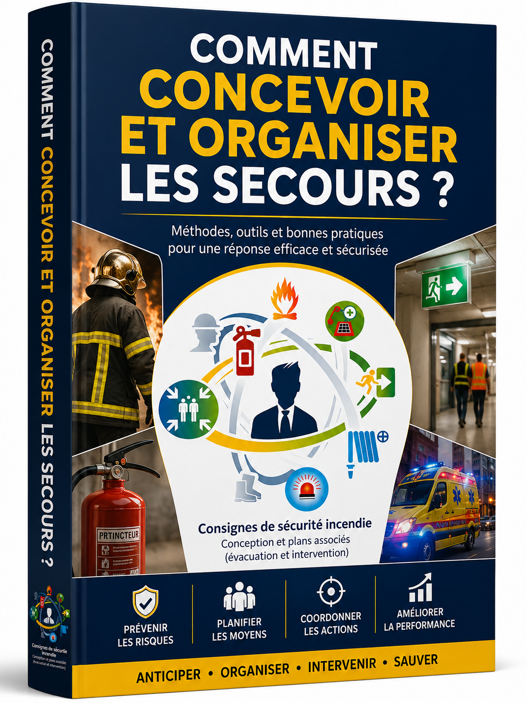 COMMENT ORGANISER LES SECOURS EN ENTREPRISE